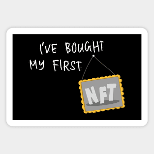 I've bought my first NFT Magnet